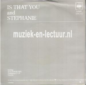Is that you - Stephanie